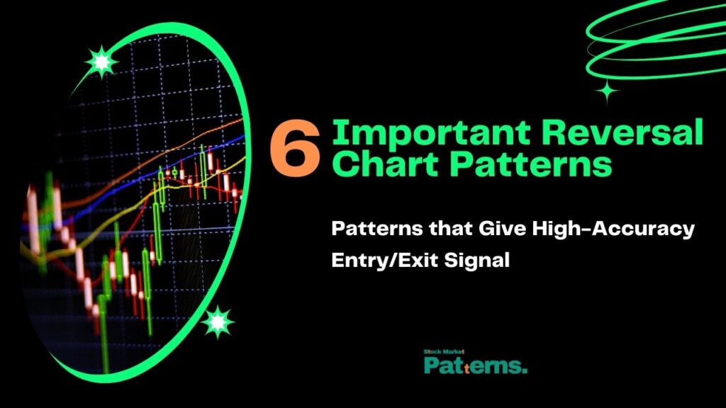 6 Important Reversal Chart patterns